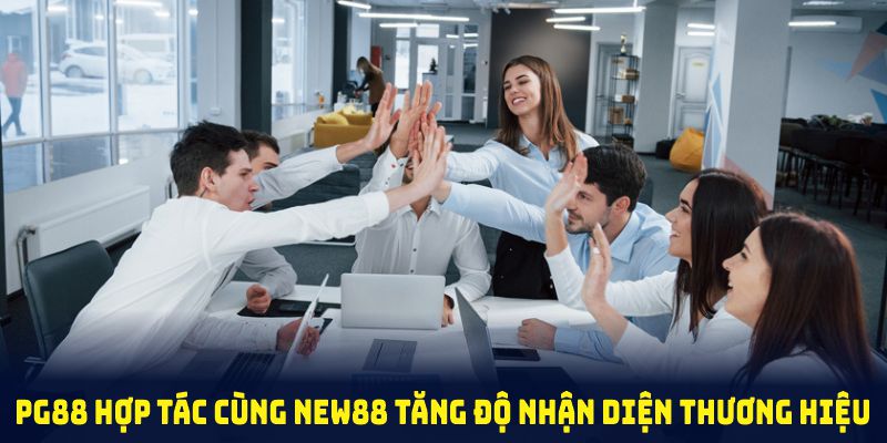 pg88-hop-tac-cung-new88-tang-do-nhan-dien-thuong-hieu