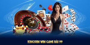 kingsun-win-game-bai-99