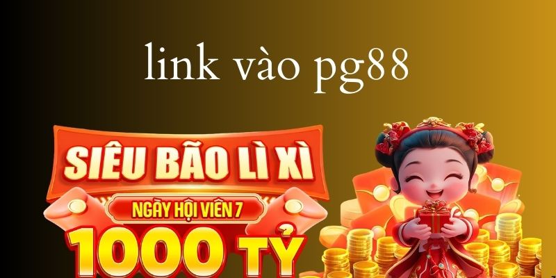 Hướng dẫn link vào pg88